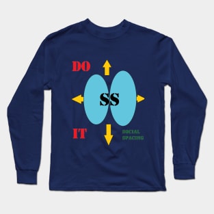 SOCIAL SPACING Long Sleeve T-Shirt